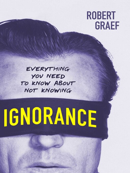 Title details for Ignorance by Robert Graef - Available